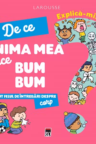 Explica-mi de ce inima mea face bum bum