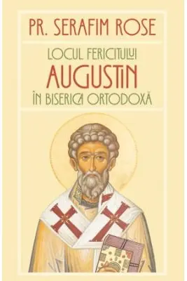 Locul Fericitului Augustin în Biserica Ortodoxa