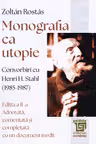 Monografia ca utopie. Convorbiri cu Henri H. Stahl (1985 -1987)