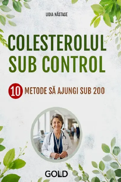 Colesterolul sub control. 10 metode să ajungi sub 200
