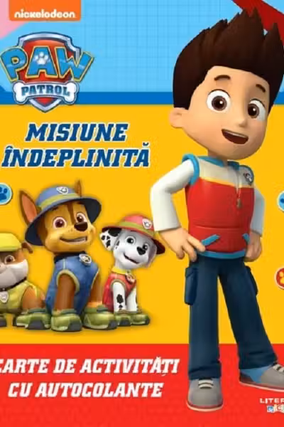 PAW Patrol. Misiune indeplinita