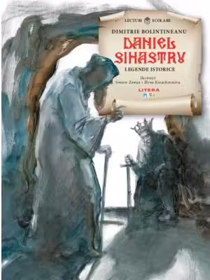 Daniel Sihastru. Legende istorice