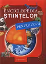 Enciclopedia stiintelor pentru copii
