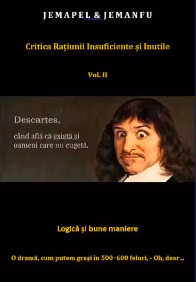 Critica rațiunii insuficiente și inutile Vol.2