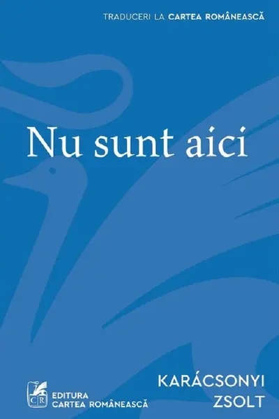 Nu sunt aici