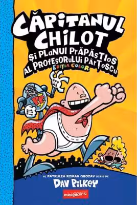Capitanul Chilot 4. Capitanul Chilot si planul prapastios al profesorului