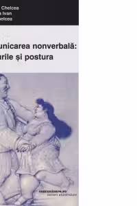 Comunicarea nonverbala: gesturile si postura