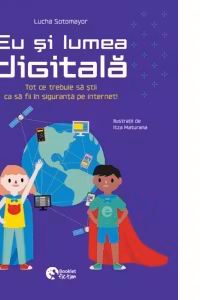 Eu si lumea digitala