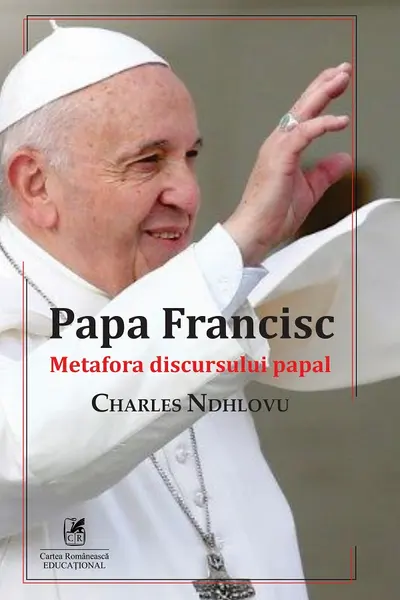 Papa Francisc. Metaforă discursului papal