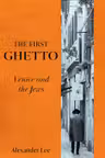 The First Ghetto