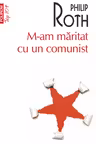 M-am maritat cu un comunist