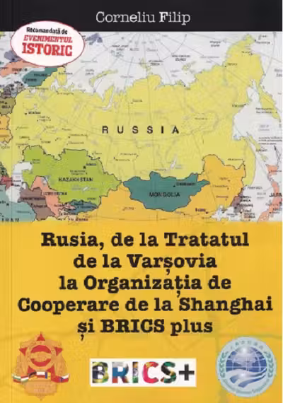 Rusia, de la Tratatul de la Varșovia la Organizația de Cooperare de la Shanghai și BRICS Plus