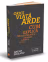 Orice viata arde