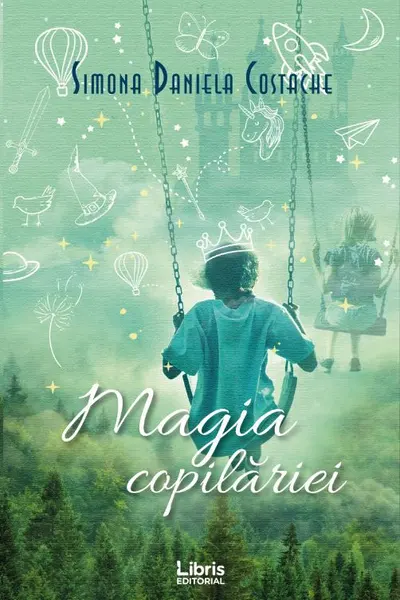 Magia copilăriei
