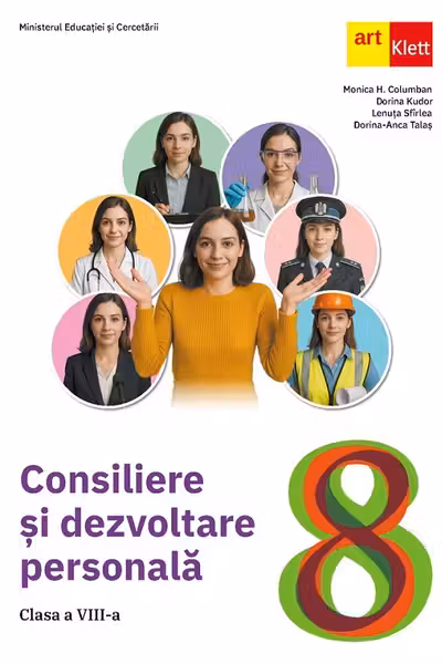 Consiliere și dezvoltare personală. Clasa a VIII-a