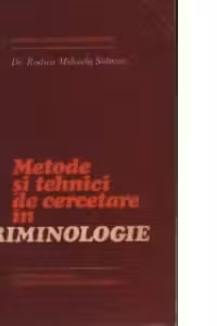 Metode si tehnici de cercetare in criminologie