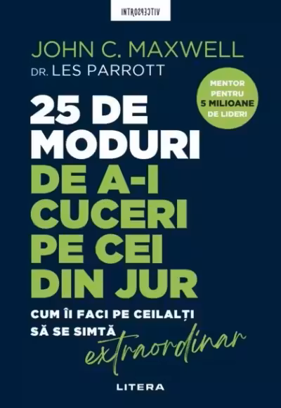 25 de moduri de a-i cuceri pe cei din jur