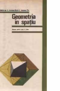 Geometria in spatiu - Manual pentru anul II licee