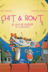 Chit & Ront si Luna-de-branza cea fermecata