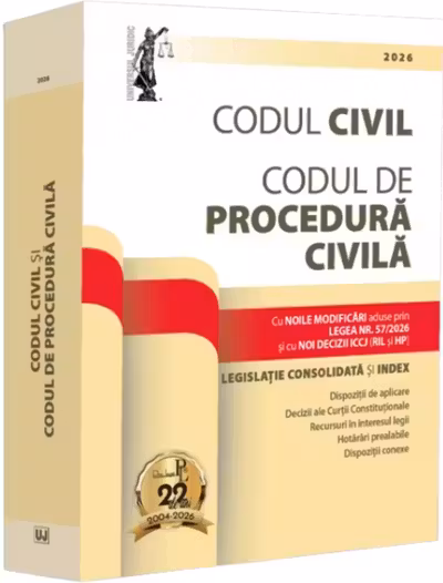 Codul civil. Codul de procedură civilă 2026