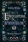 Enciclopedia spiridusilor (Seria EMILY WILDE cartea I)