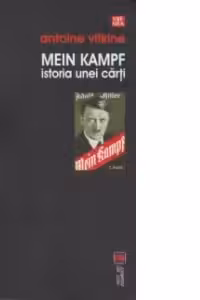 Mein Kampf. Istoria unei carti