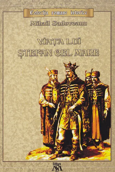Viata lui Stefan cel Mare