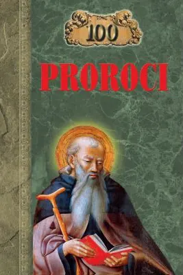 100 de proroci - K. V. Rijov, E. V. Rijova