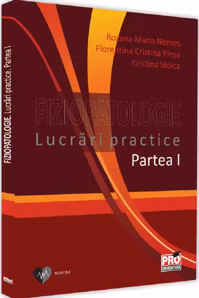 Fiziopatologie. Lucrări practice. Partea 1