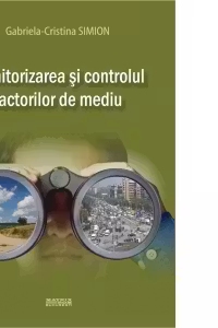 Monitorizarea si controlul factorilor de mediu
