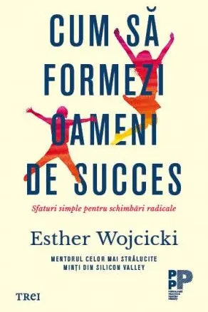 Cum sa formezi oameni de succes
