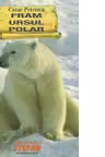 Fram ursul polar (Cezar Petrescu)
