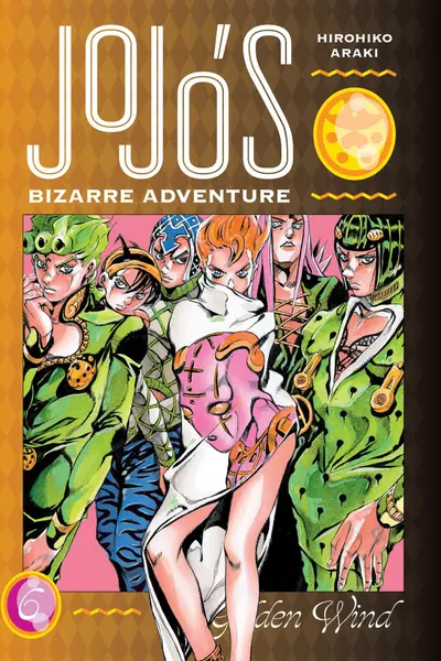 JoJo’s Bizarre Adventure: Part 5--Golden Wind - Volume 6