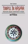 Timpul in raspar. Incercare asupra anamnezei in basm