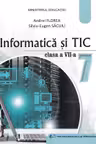 Informatica si TIC. Manual pentru clasa a 7-a - Andrei Florea, Silviu Eugen Sacuiu