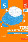 Matematica. Teme recapitulative. Clasa a V-a