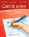 Caiet de scriere - Clasa 1 Partea 1