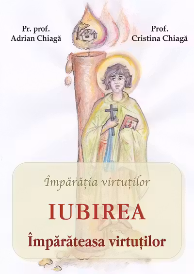Iubirea, împărăteasa virtuților