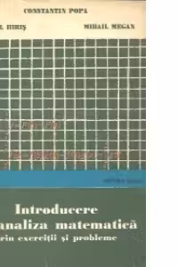 Introducere in analiza matematica prin exercitii si probleme