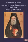 Cuviosul Antim Aghiananitul (1913-1996). Viața și paraclisul