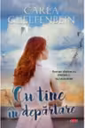 Cu Tine In Departare. Carla Guelfenbein. Carte Pentru Toti. Vol. 69
