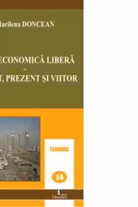 Zona economica libera-trecut,prezent si viitor