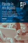 Parinte in era digitala. Invata-ti copilul cum sa foloseasca adecvat retelele sociale si aparatele digitale