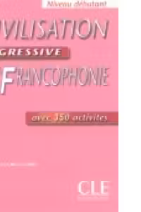 Civilisation progressive de la francophonie