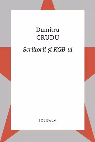 Scriitorii si KGB-ul