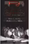 Visul meu, povestea mea