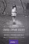 Miss Peregrine 1. Caminul copiilor deosebiti