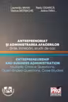 Antreprenoriat si administrarea afacerilor. Grile, intrebari, studii de caz