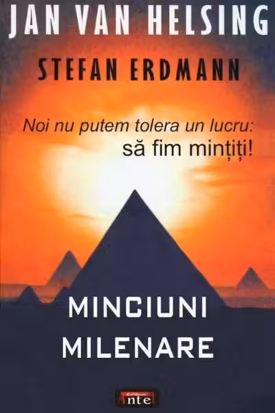 Minciuni milenare