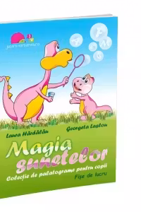 Magia sunetelor. Colectie de palatograme pentru copii